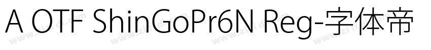 A OTF ShinGoPr6N Reg字体转换